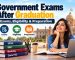 Government Exams After Graduation